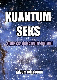 Kuantum Seks: Zevki Doruklarda Yaşa!
