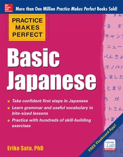 Practice Makes Perfect: Basic Japanese, Premium Second Edition