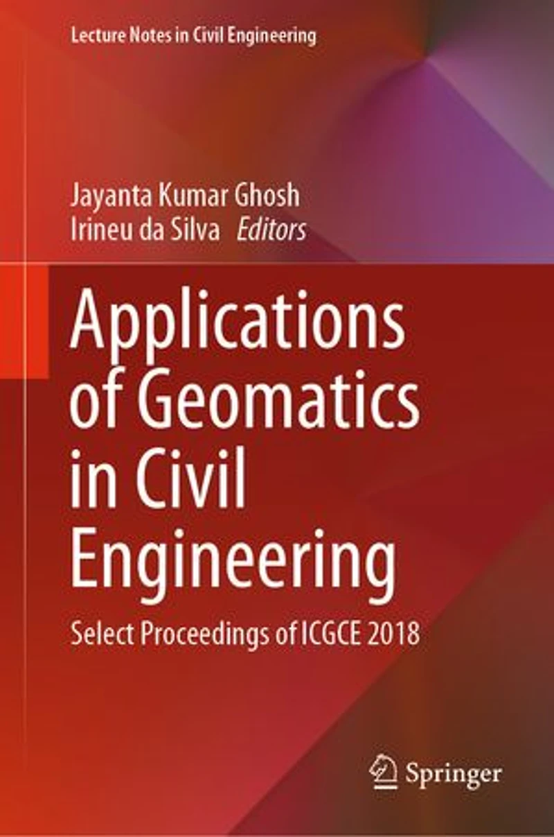 Applications of Geomatics Civil Engineering: Select Proceedings ICGCE 2018
