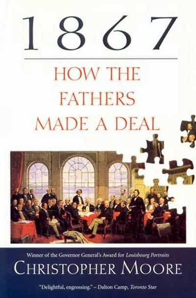 1867: How The Fathers Made A Deal