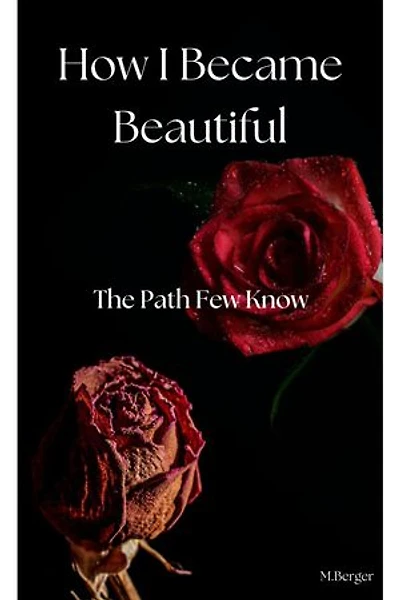 How I Became Beautiful