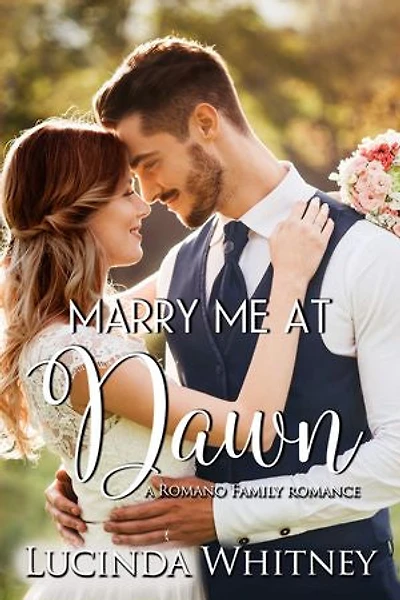 Marry Me at Dawn: a Sweet Marriage of Convenience