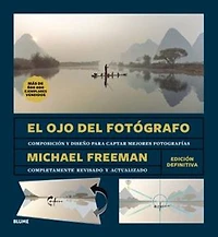 El ojo del fotógrafo: Composición y diseño para captar mejores fotografías