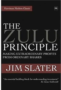 The Zulu Principle: Making extraordinary profits from ordinary shares