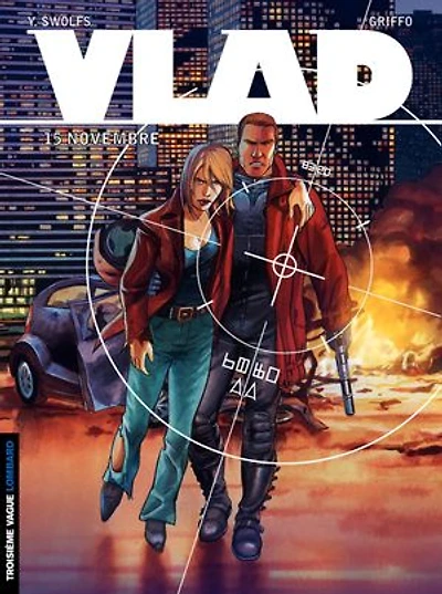 Vlad - tome 7 - 15 Novembre