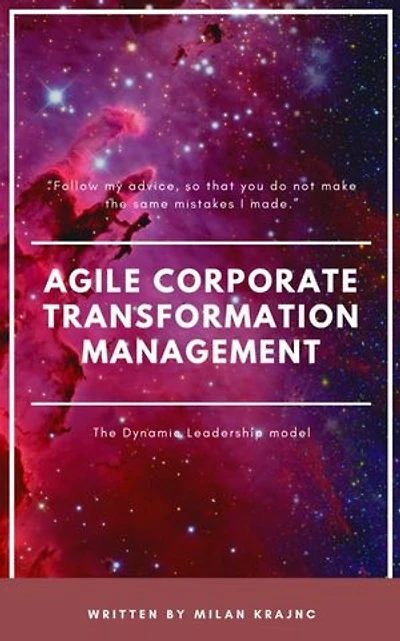 Agile Corporate Transformation Management: Dynamic Leadership Model