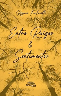 Entre Raízes & Sentimentos