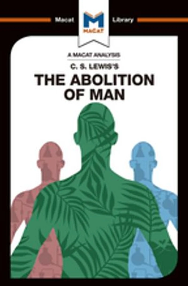 An Analysis of C.S. Lewis's The Abolition Man