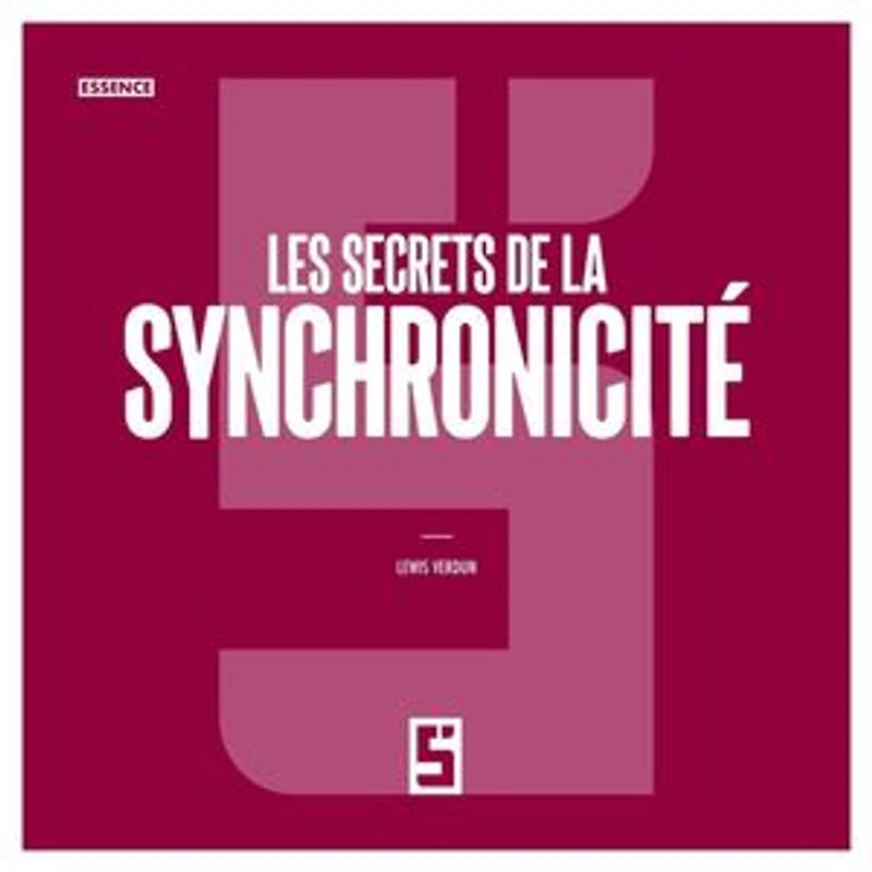 Les secrets de la synchronicité