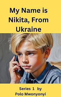 MY NAME IS NIKITA, FROM UKRAINE