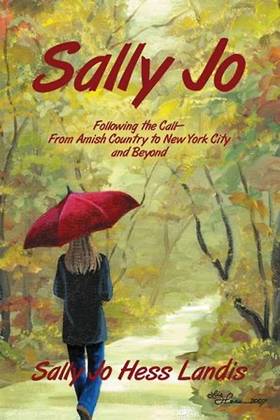 Sally Jo: Following the Call— From Amish Country to New York City and Beyond