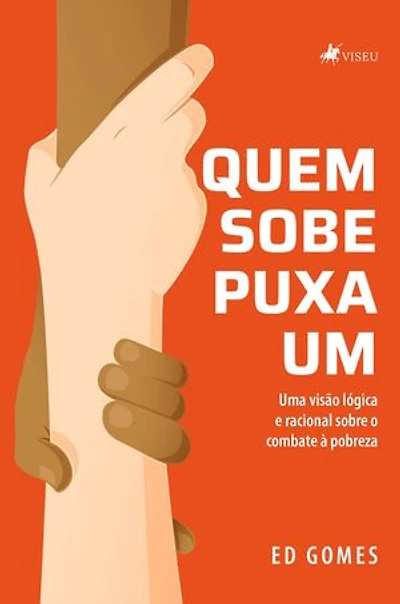 Quem sobe puxa um: Uma visão lógica e racional sobre o combate à pobreza
