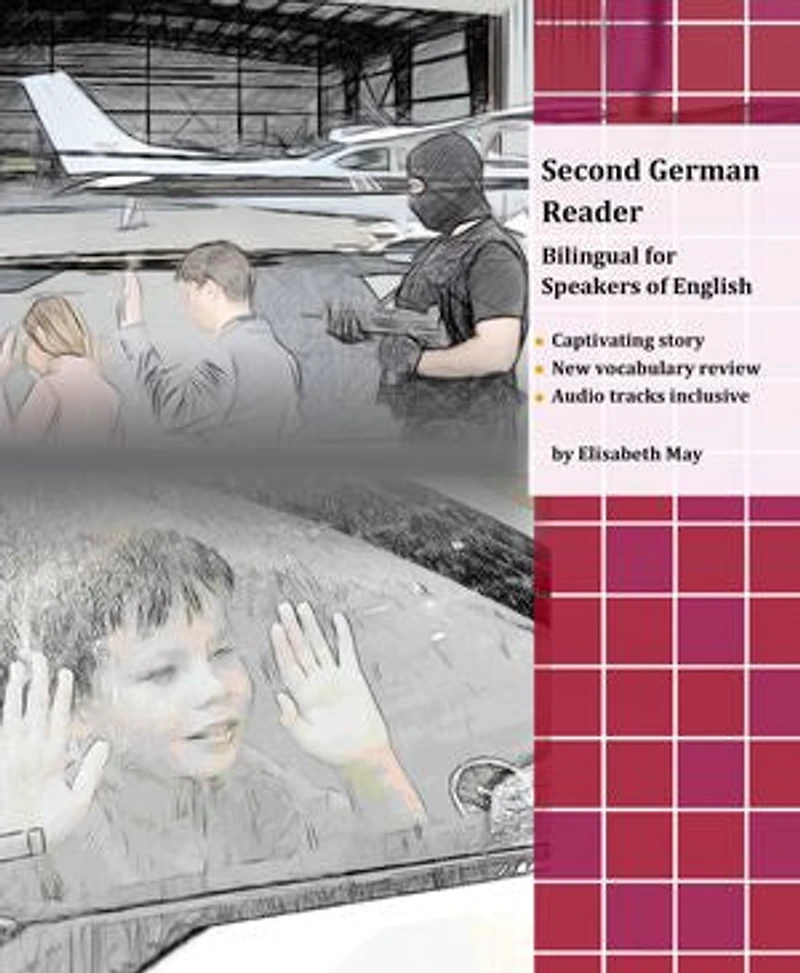 Second German Reader: Bilingual for Speakers of English