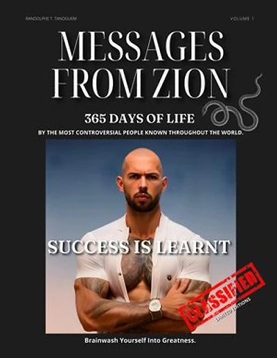 365 Days of Life: Messages From Zion Book: By The Most Controversial People Known Throughout The World