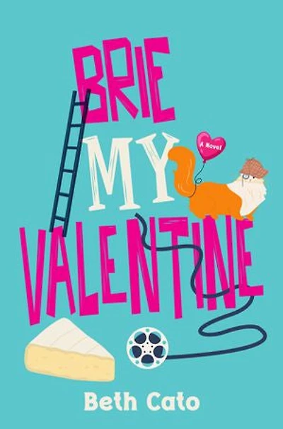 Brie My Valentine