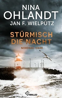 Stürmisch die Nacht: Nordsee-Krimi