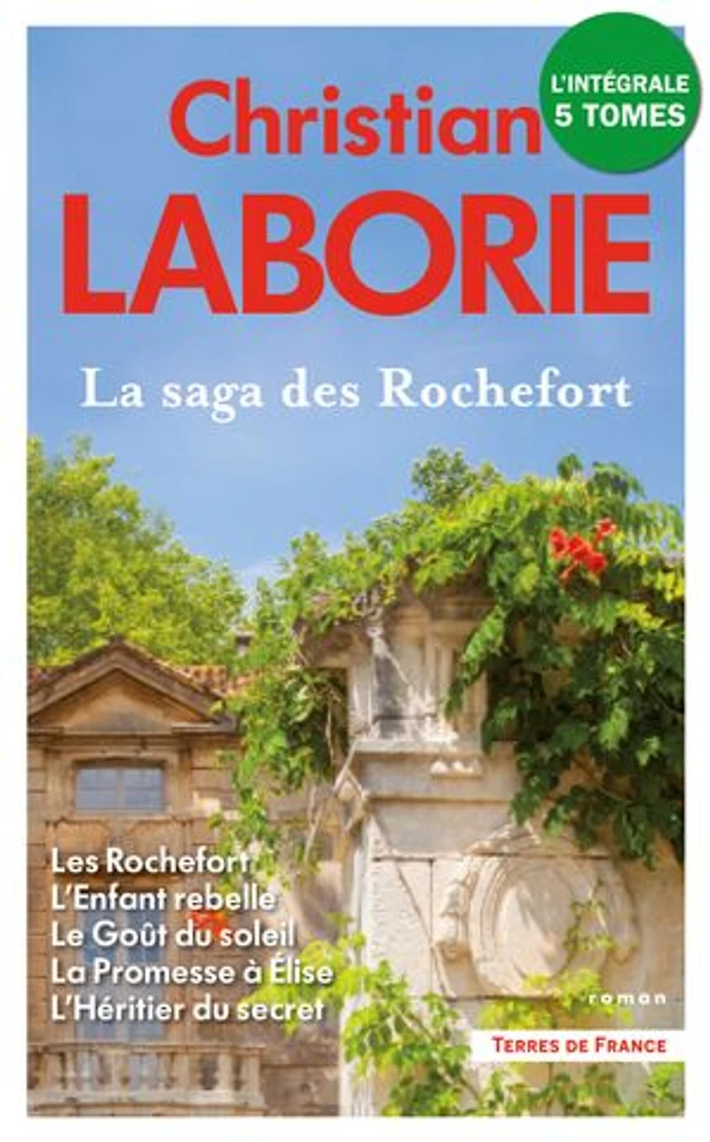 La saga des Rochefort - L'Intégrale
