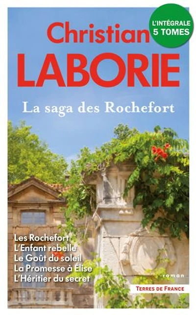 La saga des Rochefort - L'Intégrale