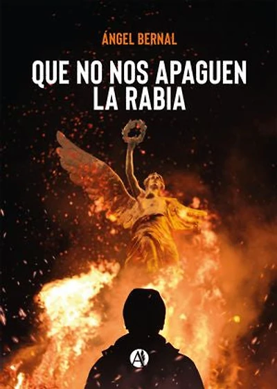 Que no nos apaguen la rabia
