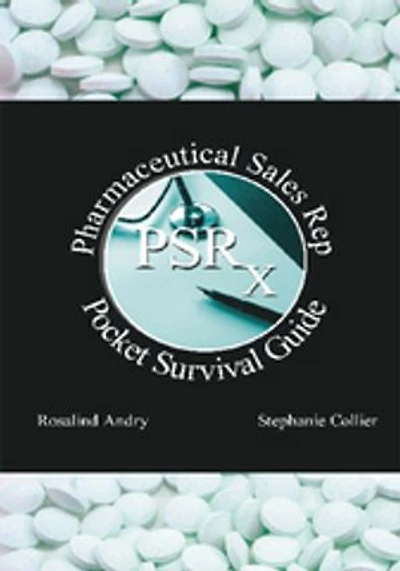 Pharmaceutical Sales Rep Pocket Survival Guide