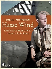 Hasse Wind: taistelunhaluinen hävittäjä-ässä