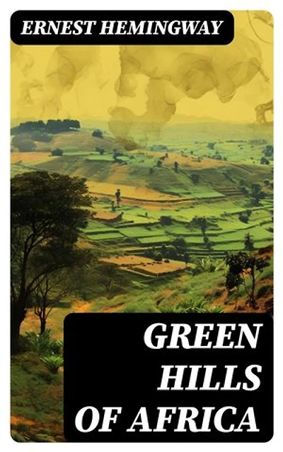 Green Hills of Africa
