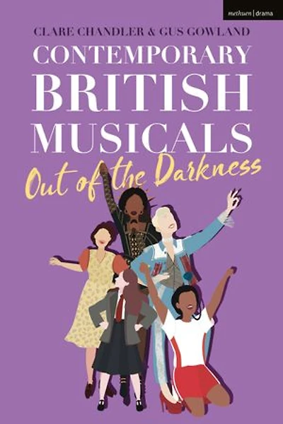 Contemporary British Musicals: 'Out of the Darkness'