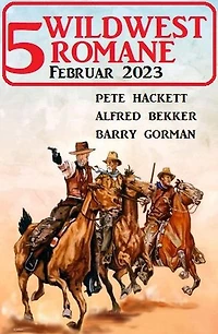 5 Wildwestromane Februar 2023