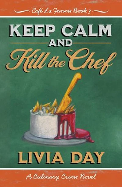 Keep Calm and Kill the Chef