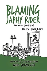 Blaming Japhy Rider: The Email Chronicles