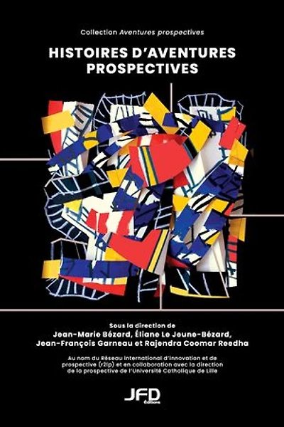 Histoires d’aventures prospectives