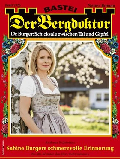 Der Bergdoktor 2326: Sabine Burgers schmerzvolle Erinnerung