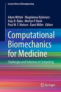 Computational Biomechanics for Medicine: Challenges and Solutions Computing