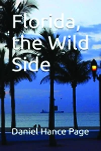 Florida, the Wild Side