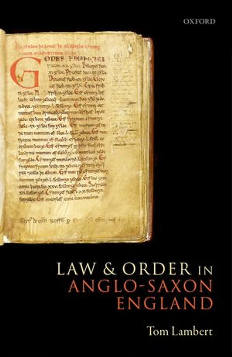 Law and Order Anglo-Saxon England
