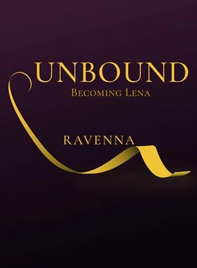 Unbound: Becoming Lena