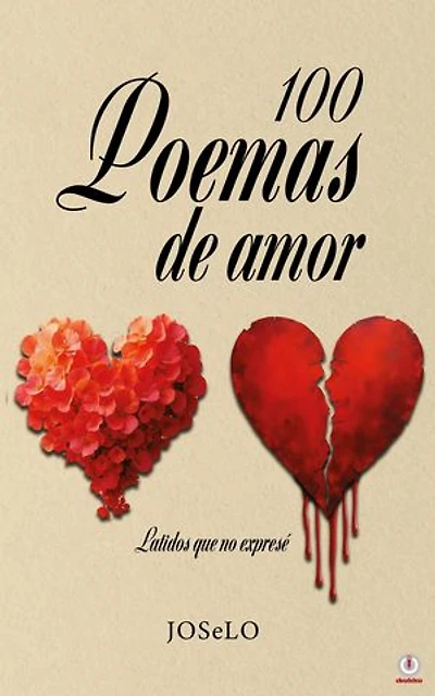 100 Poemas: Latidos que no expresé