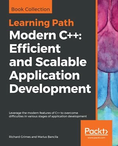 modern C++: Leverage the features of C++ to overcome difficulties various stages application development