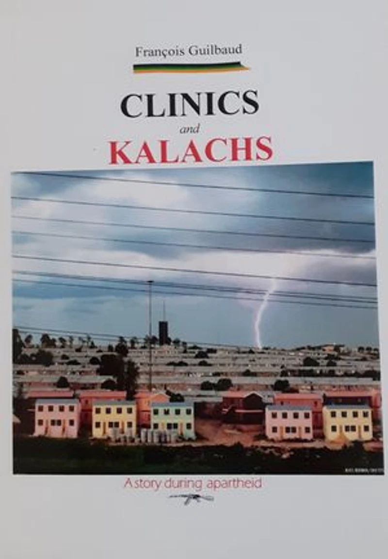 Clinics and kalachs: A story during Apartheid