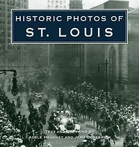 Historic Photos Of St. Louis