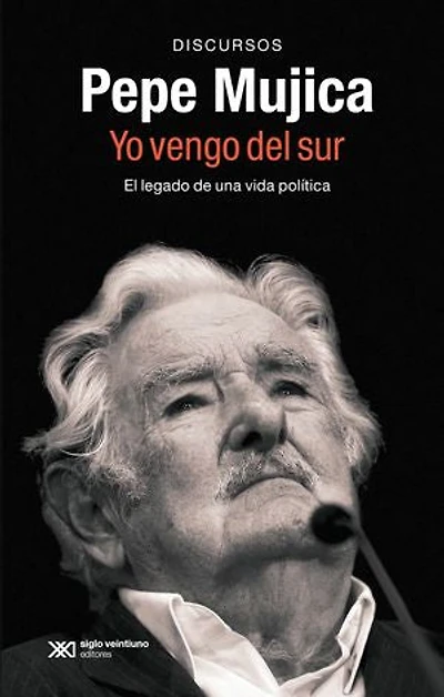 Yo vengo del sur: El legado de una vida política