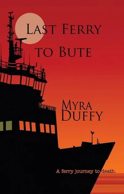 Last Ferry to Bute: The Isle of Bute Mystery Series, #2