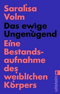 Das ewige Ungenügend: Eine Bestandsaufnahme des weiblichen Körpers | Wo bleibt die weibliche Selbstbestimmung?