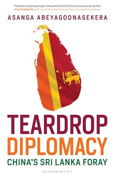 Teardrop Diplomacy: China's Sri Lanka Foray