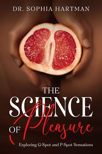 The Science of Pleasure: Exploring G-Spot and P-Spot Sensations