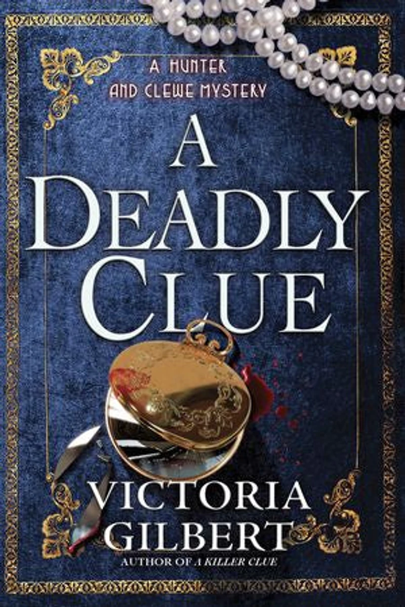 A Deadly Clue: Hunter and Clewe Mystery