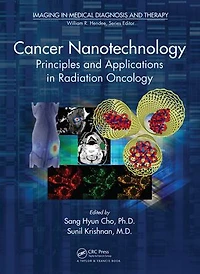 Cancer Nanotechnology: Principles And Applications Radiation Oncology