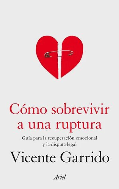 Cómo sobrevivir a una ruptura: Guía para la recuperación emocional y la disputa legal