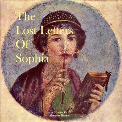 The Lost Letters of Sophia: Ancient Roman Teen