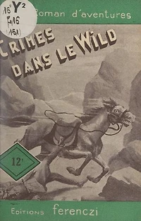 Crimes dans le wild
